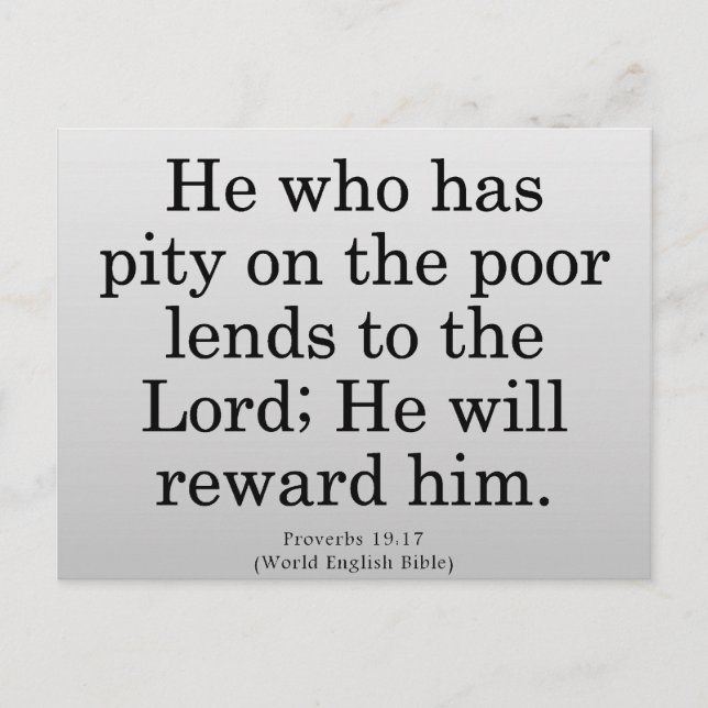 Rewarded for Service Proverbs 19-17 Postcard (Front)