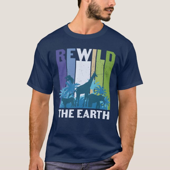 Rewildhe Earth Wildlife Quotes boy T-Shirt (Front)