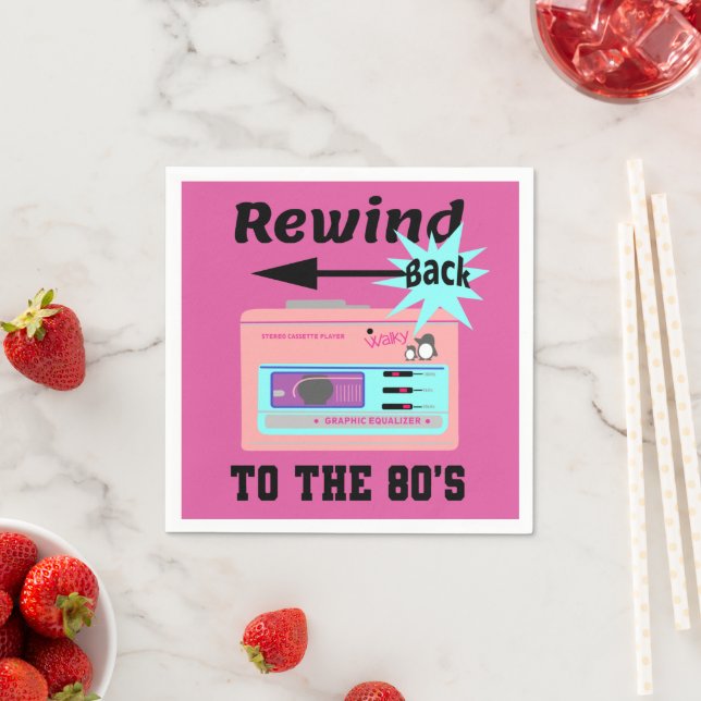 Rewind Back to the 80's Napkin (Insitu)