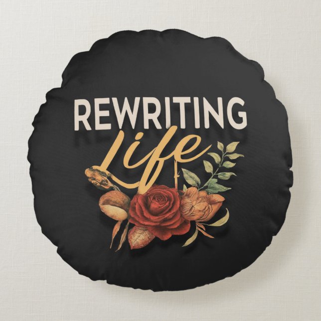 Rewriting Life Round Pillow (Front)