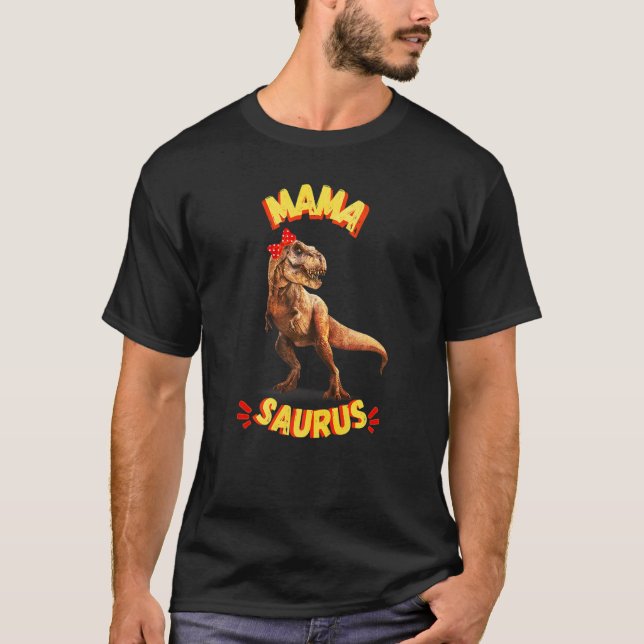 Rex Mama Saurus T-Shirt (Front)