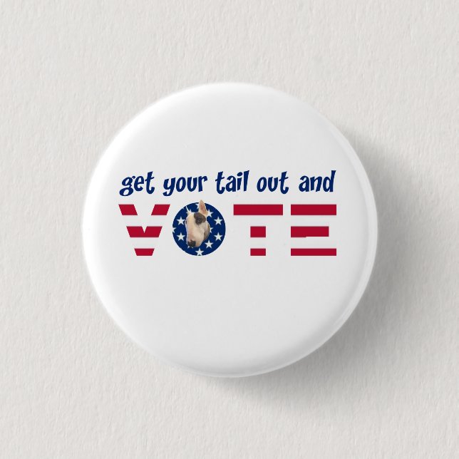 Rex Vote pin, tail 1 Inch Round Button (Front)