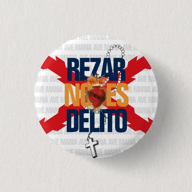 REZAR NO ES DELITO 1 INCH ROUND BUTTON (Front)