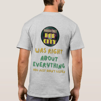 RFHC Was Right T-Shirt