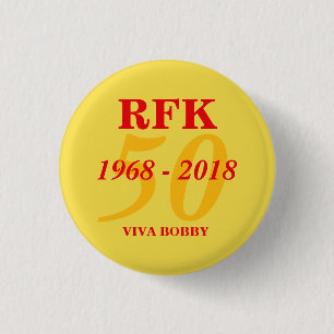 RFK 50 Years 1968 - 2018 1 Inch Round Button