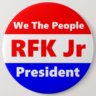 RFK JR 6 INCH ROUND BUTTON
