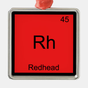 Rh - Redhead Hair Chemistry Periodic Table Symbol Metal Ornament