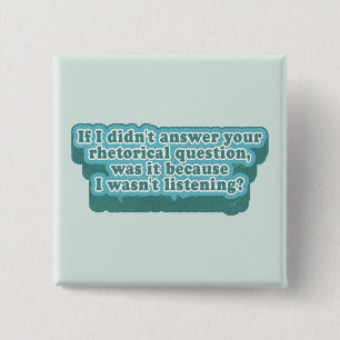 Rhetorical Questions Funny Grammar 2 Inch Square Button