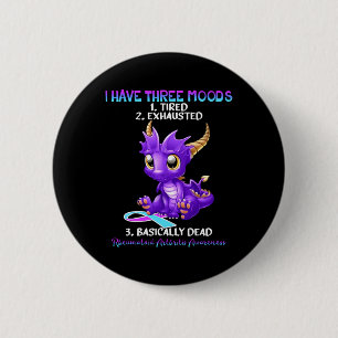Rheumatoid Arthritis Awareness Dragon I Have Three 2 Inch Round Button