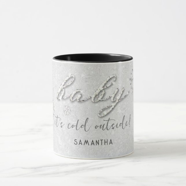 Rhinestones Baby Its Cold Outside Holiday Name Mug (Center)