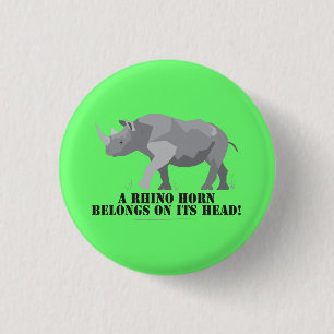 Rhino Poaching Conservation Message 1 Inch Round Button
