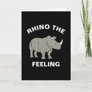 Rhino The Feeling Funny Wildlife Rhinoceros Pun Card