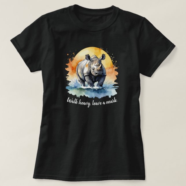 Rhino Watercolor Quote T-Shirt (Design Front)