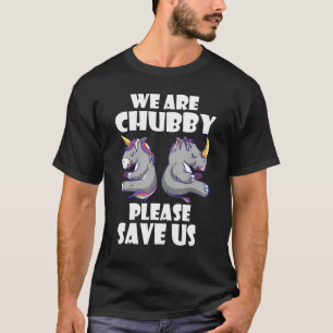 Rhino We Are Chubby Unicorn Animal Rights Rhinocer T-Shirt
