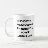 rhinoceros lover, awesome