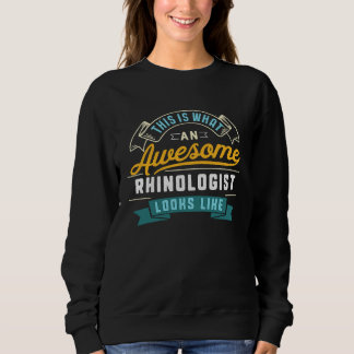 Rhinologis Awesome Job Occupation Graduation Sweatshirt