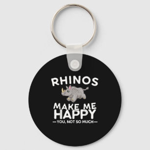 Rhinos Make Me Happy You Not So Much Funny Rhino G Keychain