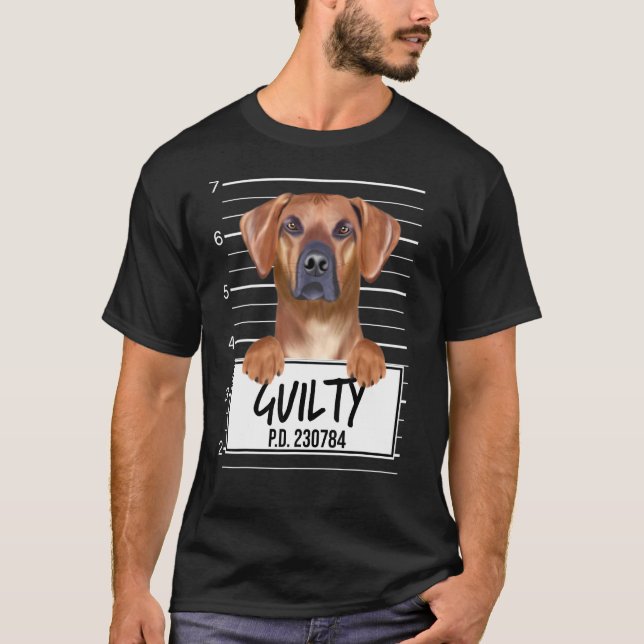 Rhodesian Ridgeback Mugshot Guilty Dog T-Shirt (Front)