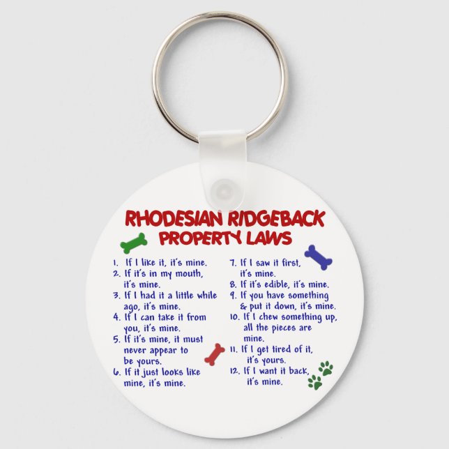RHODESIAN RIDGEBACK Property Laws 2 Keychain (Front)