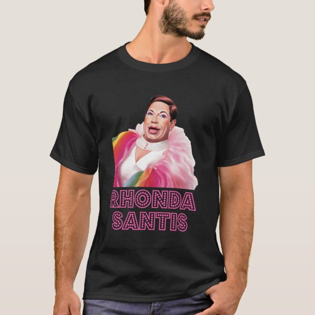 Rhonda Santis T-Shirt (Front)