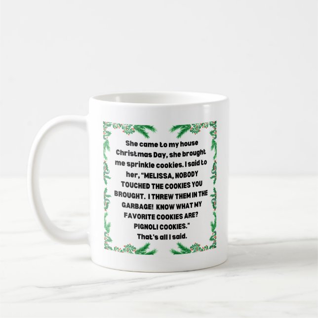 RHONJ Bravo CHRISTMAS SPRINKLE COOKIE Teresa Coffee Mug (Left)
