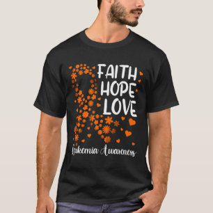 Ribbon Blood Cancer  Faith Hope Love Leukaemia Awa T-Shirt