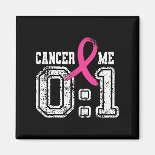 Ribbon Breast Cancer Awareness Caner 0 Me 1 Fighte Magnet