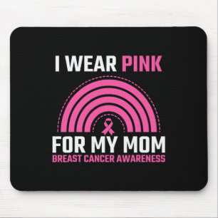 Ribbon Breast Cancer Awareness I Wear Pink For My  Mouse Pad