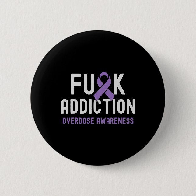Ribbon Fck Addiction Overdose Awareness 2  Inch Round Button (Front)