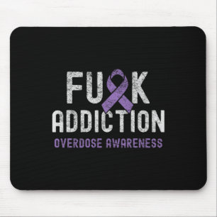 Ribbon Fck Addiction Overdose Awareness Mouse Pad