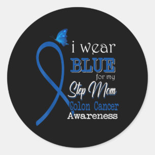 Ribbon I Wear Blue For Step Mom Colon Cancer Aware Classic Round Sticker