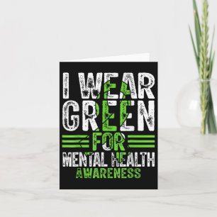 Ribbon I Wear Green For Mental Health Awareness Mo Card