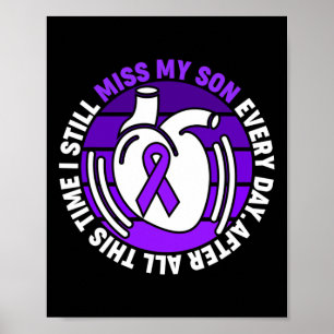 Ribbon Overdose Awareness Miss My Son Memory  Poster