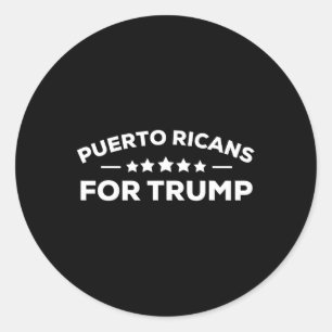 Ricans For Trump 2020 Funny Gift Shirt Men Women  Classic Round Sticker