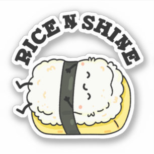 Rice And Shine Funny Sleeping Sushi Pun