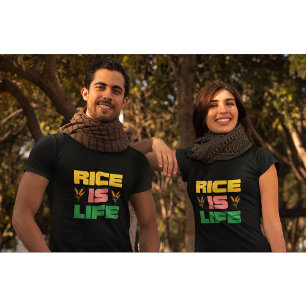 Rice is Life Fun Typography Design T-Shirt