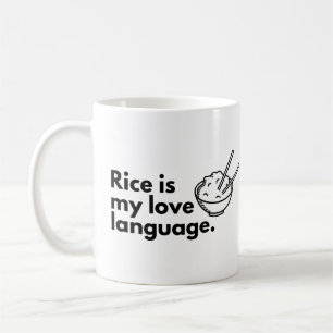Rice is my love language coffee mug