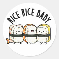 Rice Rice Baby Funny Sushi Food Pun