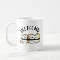 Rice Rice Baby Funny Sushi Food Pun