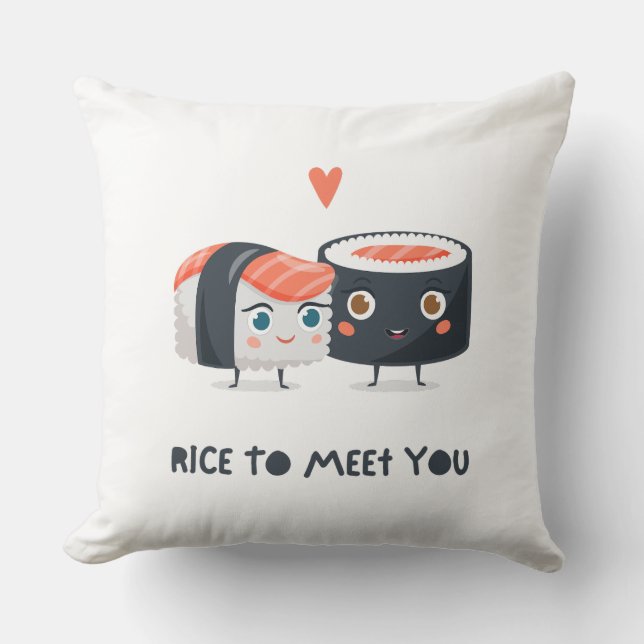 Rice To Meet You Throw Pillow (Front)