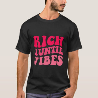 Rich Auntie S Aunt Best Aunty Mothers Day T-Shirt