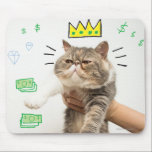 Rich King Cat Mouse Pad<br><div class="desc">Now your cat can follow in the venerable pawprints of the Internet's brightest feline stars. Customize this design by uploading your cat's photo and instantly turn your cat into an Internet Celebrity. (Designs inspired by the How to Make Your Cat an Internet Celebrity book.)</div>