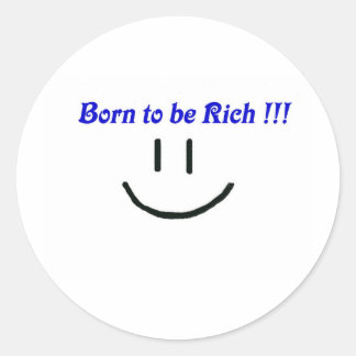 rich, wealth, fortune classic round sticker