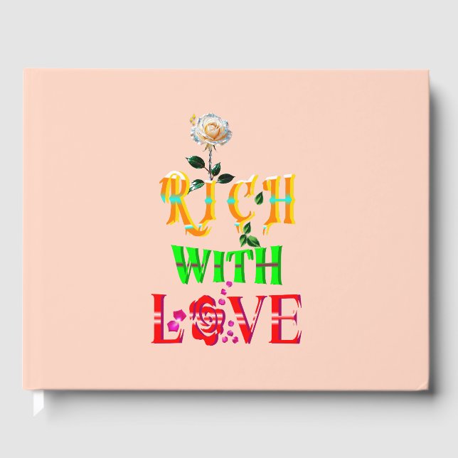 Rich With Love Guest Book (Front)