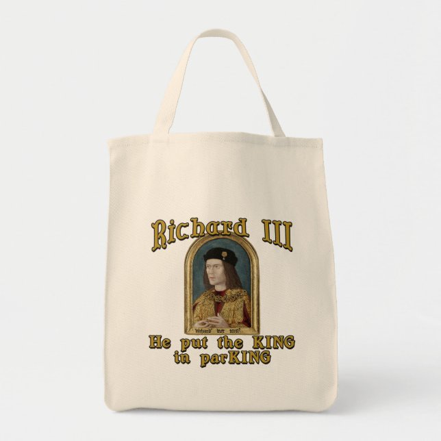 Richard III Put the King in ParKING tshirt Tote Bag (Front)