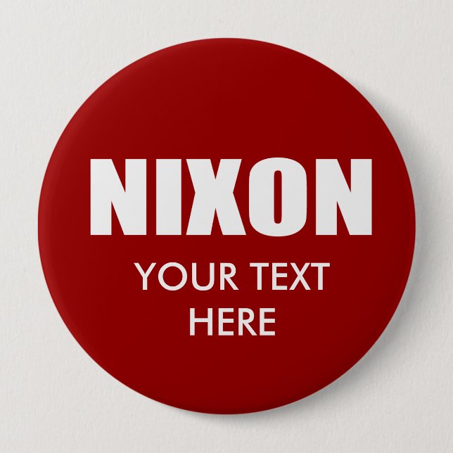 RICHARD NIXON Election Gear 4 Inch Round Button (Front)