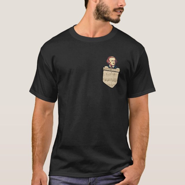 Richard Wagner Classical Music Composer In My Pock T-Shirt (Front)