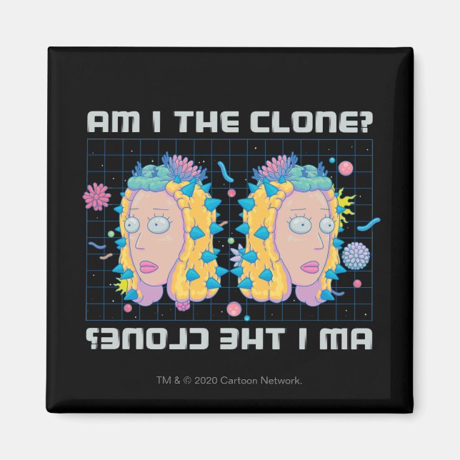RICK AND MORTY™ | Am I The Clone? Magnet (Front)