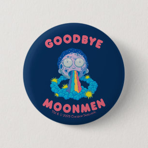 RICK AND MORTY™   Goodbye Moonmen 2 Inch Round Button