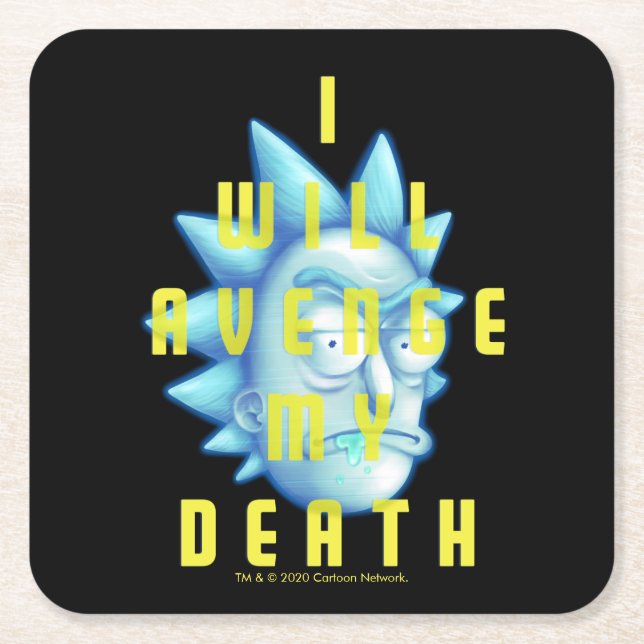 RICK AND MORTY™ | I Will Avenge My Death Square Paper Coaster (Front)